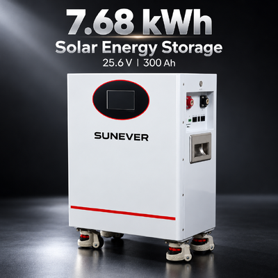 SUNEVER 7.68kWh 25.6V 300Ah LiFePO4 Lithium Solar Battery สำหรับการกักเก็บพลังงานแสงอาทิตย์ในบ้านและพลังงานสำรองแบบออฟกริด